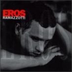EROS RAMAZZOTTI - Eros CD