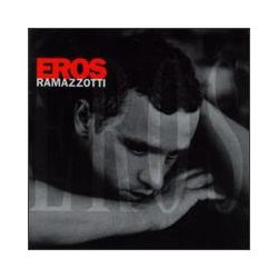 EROS RAMAZZOTTI - Eros CD