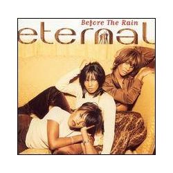 ETERNAL - Before The Rain CD