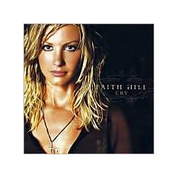 FAITH HILL - Cry CD