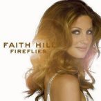 FAITH HILL - Fireflies CD