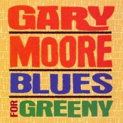 GARY MOORE - Blues For Greeny CD