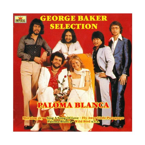 GEORGE BAKER SELECTION - Paloma Blanca CD