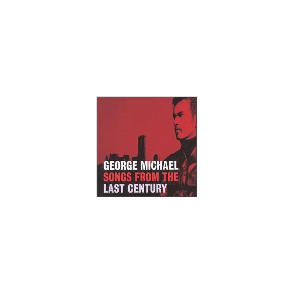 GEORGE MICHAEL - Songs From The Last Century CD