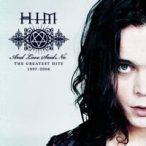 HIM - And Love Said No: The Greatest CD