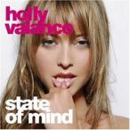 HOLLY VALANCE - State Of Mind CD
