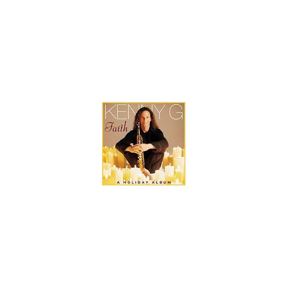 KENNY G - Faith A Holyday Album CD