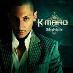 K-MARO - Million Dollar Boy CD