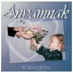 KORMORÁN - Anyámnak CD