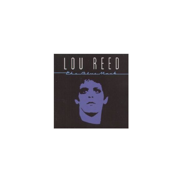 LOU REED - The Blue Mask CD