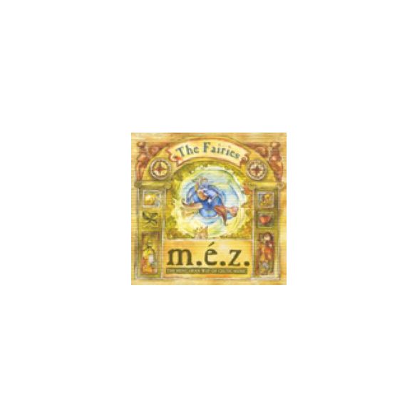 M.É.Z - The Fairies CD