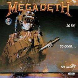 MEGADETH - So Far, So Good, So What CD