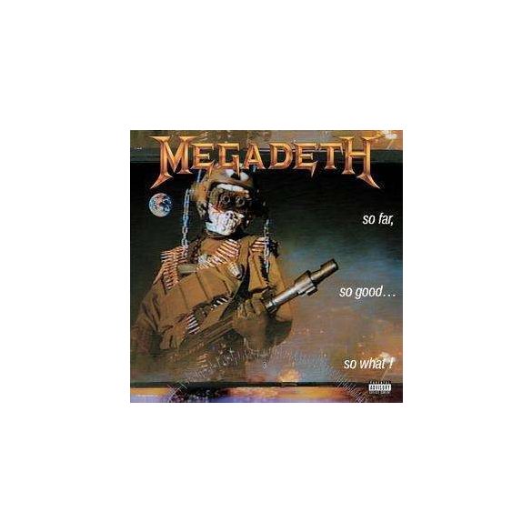 MEGADETH - So Far, So Good, So What CD