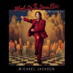 MICHAEL JACKSON - Blood On The Dance Floor CD