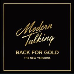 MODERN TALKING - Back For Gold CD