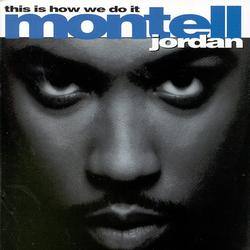MONTELL JORDAN - This Is How We Do It CD
