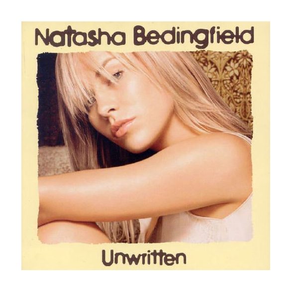 NATASHA BEDINGFIELD - Unwritten CD