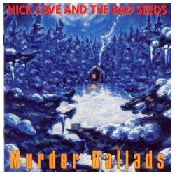 NICK CAVE - Murder Ballads CD