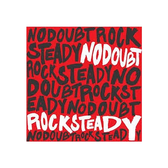 NO DOUBT - Rock Steady CD