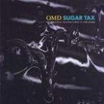 OMD - Sugar Tax CD