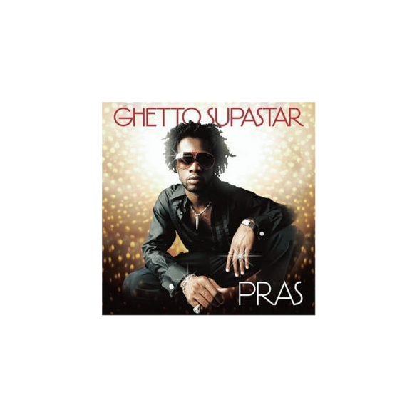 PRAS - Ghetto Superstar CD