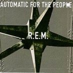 R.E.M. - Automatic For The People CD