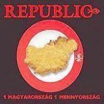 REPUBLIC - 1 Magyarország, 1 Menyország CD