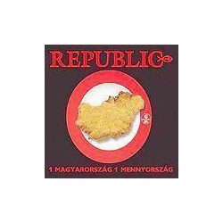 REPUBLIC - 1 Magyarország, 1 Menyország CD