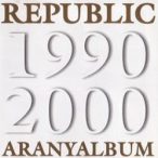 REPUBLIC - Aranyalbum CD