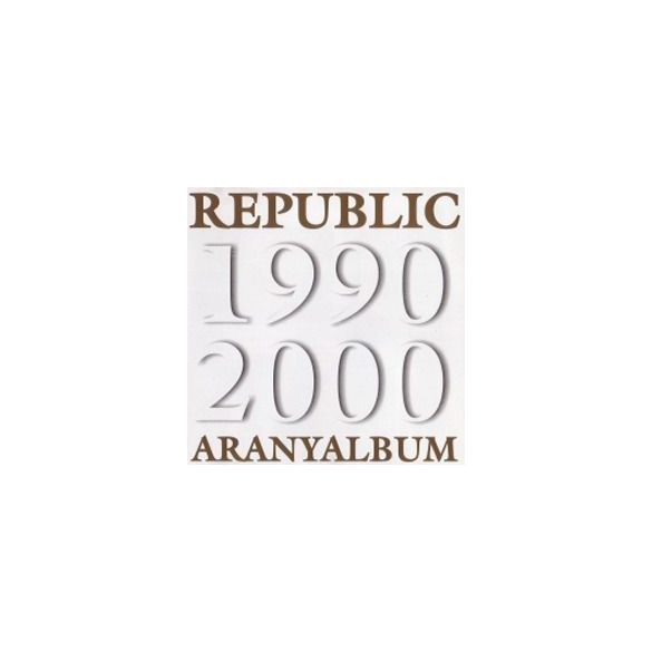 REPUBLIC - Aranyalbum CD