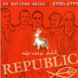 REPUBLIC - Az Évtized Dalai 1990-1999 Népi-Zenei Dalok CD
