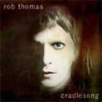 ROB THOMAS - Cradlesong CD