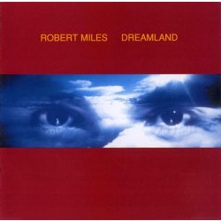 ROBERT MILES - Dreamland CD