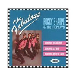 ROCKY SHARPE & THE REPLAYS - The Fabulous CD