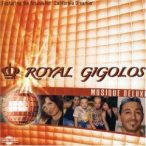 ROYAL GIGOLOS - Musique Deluxe CD