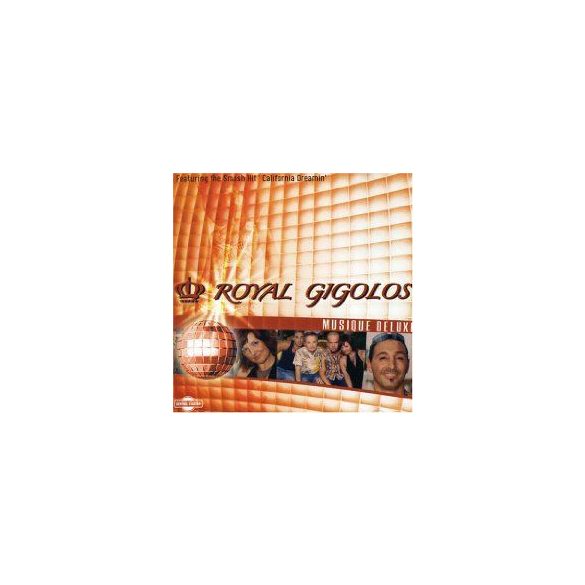 ROYAL GIGOLOS - Musique Deluxe CD