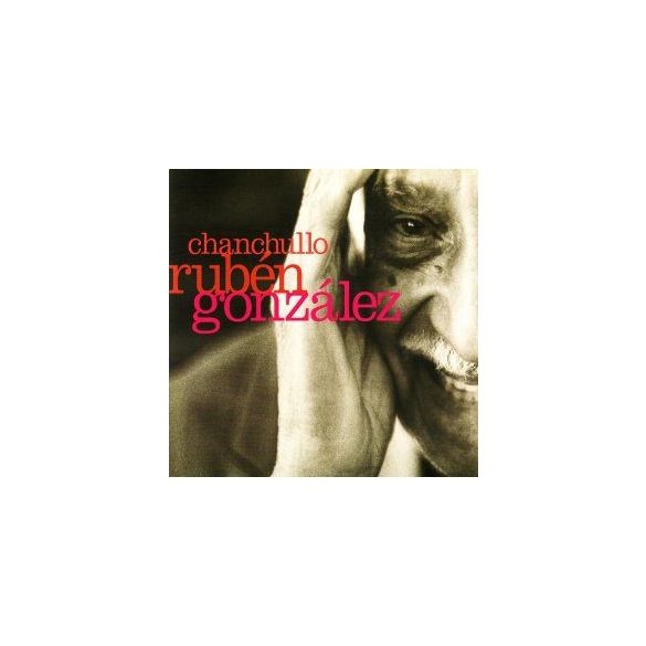 RUBEN GONZALEZ - Chanchullo CD