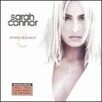 SARAH CONNOR - Unbelievable CD