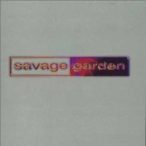 SAVAGE GARDEN - Savage Garden + Bonus Remixes CD
