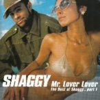 SHAGGY - Mr Lover,Lover-The Best Of Shaggy Part1 CD