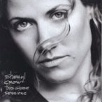 SHERYL CROW - The Globe Sessions CD