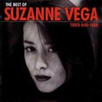 SUZANNE VEGA - Tried And True:The Best Of CD