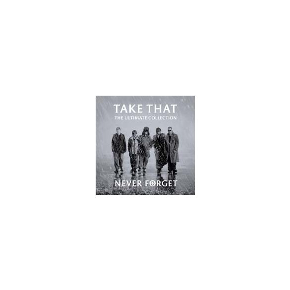 TAKE THAT - Never Forget The Ultimate Collection CD