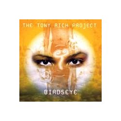 TONY RICH PROJECT - Birdseye CD