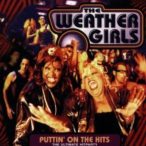 WEATHER GIRLS - Puttin' On The Hits-2000 CD