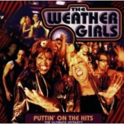 WEATHER GIRLS - Puttin' On The Hits-2000 CD