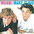 WHAM - Make It Big CD