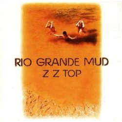 ZZ TOP - Rio Grande Mud CD
