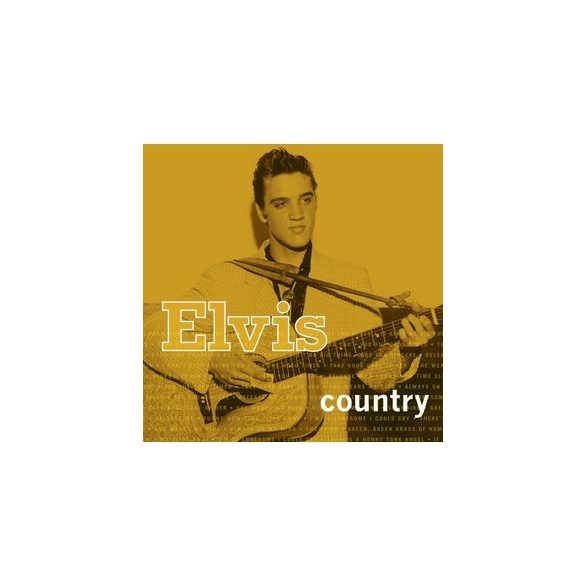 ELVIS PRESLEY - Elvis Country CD