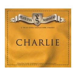 CHARLIE - Platina Sorozat Válogatás CD